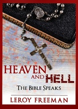 Heaven and Hell ~ The Bible Speaks